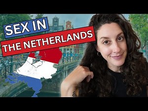 SEX & NUDITY NETHERLANDS | Why Are The Dutch So Chill?