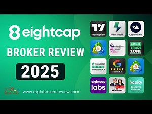 Eightcap Review 2025 – Trade Smarter with Eightcap, Regulated Forex & CFD Broker