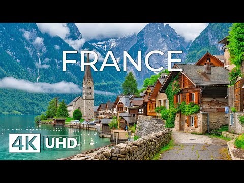 France 4K | Timeless Charm of Europe – Fairytale Villages, Majestic Alps & Serene Countryside