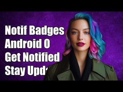 Notification Badges in Android O
