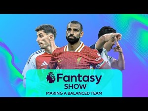 Our Fantasy experts create their ULTIMATE Gameweek One team | Fantasy Show