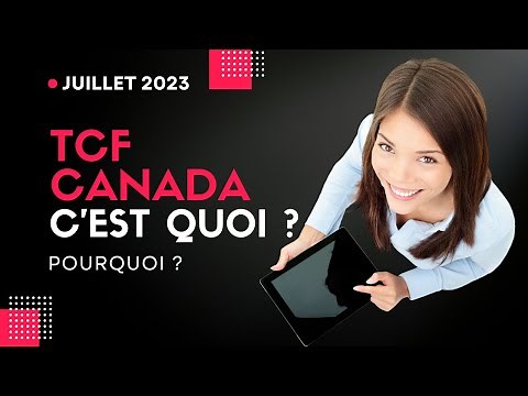 LE TCF CANADA C'EST QUOI ? DESCRIPTION DE L'EPREUVE
