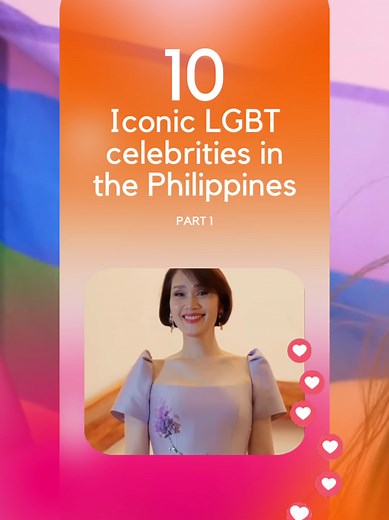 10 Iconic LGBT Celebrities in the Philippines