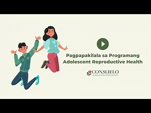 Pagpapakila sa Programang Adolescent Reproductive Health