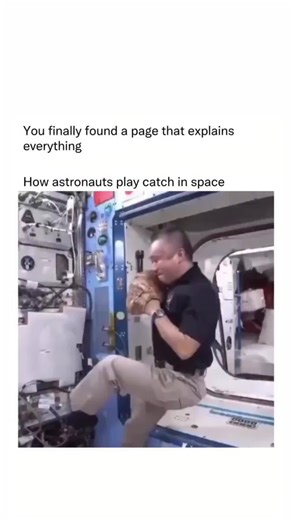 FUN TIME on Instagram: "Astronauts can play catch by themselves in space because in microgravity an object does not fall back down, so when an astronaut gently throws a ball it keeps moving in a straight line at a steady speed until something stops it. By pushing off a wall or using small hand motions, the astronaut can control their own movement and meet the ball again, effectively catching it after floating toward it, or they can throw it against a wall so it rebounds back to them. Because the