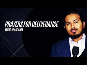 Powerful Prayers for Deliverance by Evangelist Gabriel Fernandes