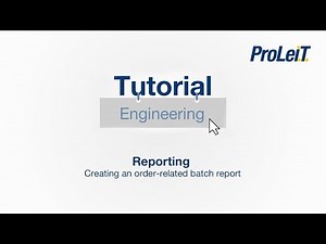 ProLeiT Tutorial - Reporting - Creating an order-related batch report