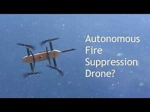 Autonomous Fire Suppression Drone Demo with Ponderosa.ai's FireSparrow Mk1 Prototype