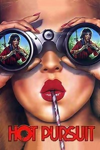 Hot Pursuit (1987 film) ~ Complete Wiki | Ratings | Photos | Videos | Cast