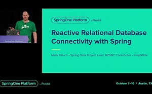 【spring 官方视频】Reactive Relational Database Connectivity with Spring