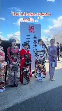 Seijinshiki (成人式): upacara resmi di Jepang untuk merayakan seseorang yang telah mencapai usia dewasa