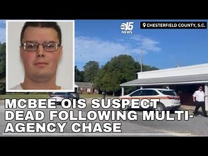 McBee OIS suspect dead following multi agency chase, standoff in Pee Dee