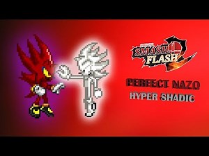 SSF2: A little bit (Perfect Nazo and Hyper Shadic)
