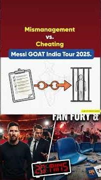 MISMANAGEMENT or IPC 420? Messi Kolkata Event Chaos: The Organizer's Jail Story (The Scapegoat Law)