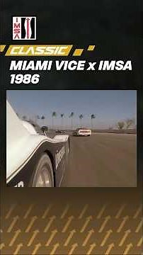 Miami Vice x IMSA