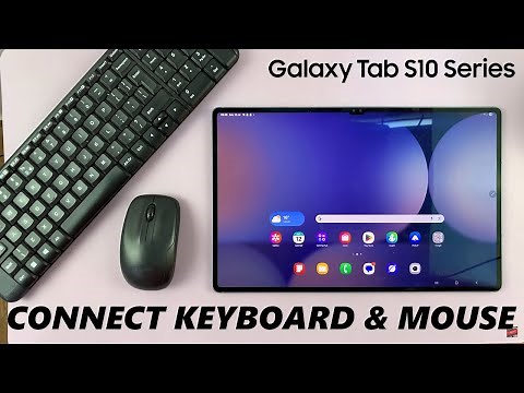 How To Connect Wireless Keyboard & Mouse To Samsung Galaxy Tab S10 / S10 Ultra