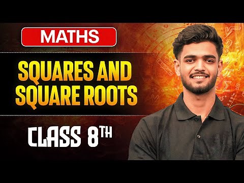 Squares and Square Roots Class 8 One Shot || Maths
