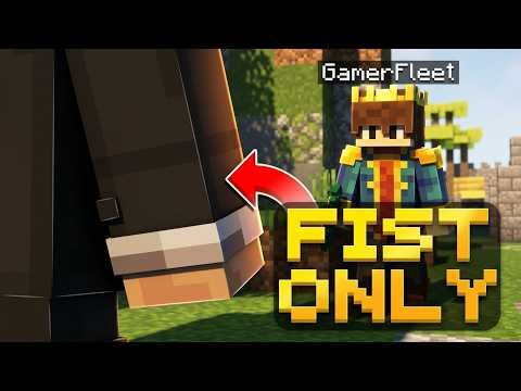 Bedwars, But I Can Only Use My Fist In McFleet ‪@GamerFleet‬