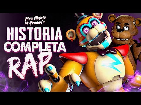 CRONOLOGIA en RAP de FIVE NIGHTS AT FREDDYS ⚠️ ( La Historia de FNAF )