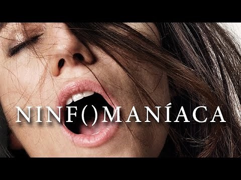 Trailer: Ninfomaníaca
