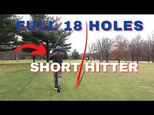 18 Holes of Golf | Inwood Golf Club | Short Hitter average length course