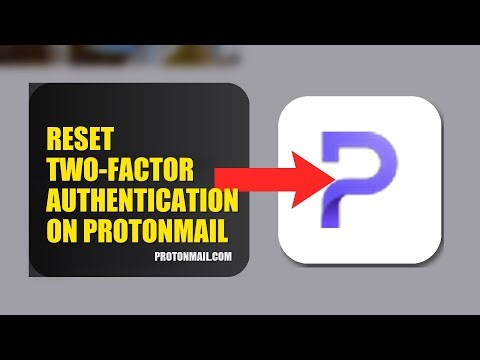 How To Reset Two Factor Authentication On ProtonMail 2025