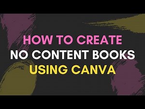 How To Create No Content Books Using Canva (Under 5 minutes!)