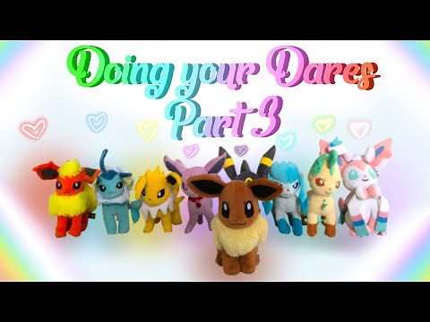 Ask or Dare the Eeveelutions! Part 3!