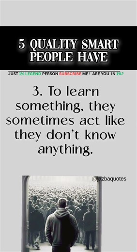 5 Qualities SMART PEOPLE HAVE