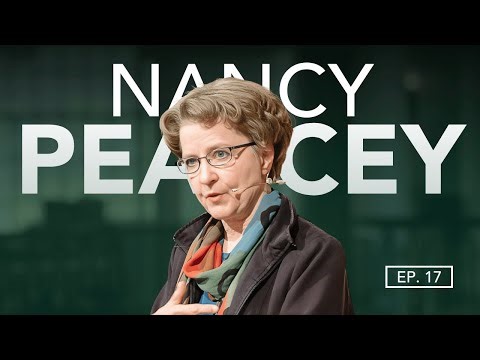 How Science is Actually on the Side of the Bible w/ Nancy Pearcey | Ep. 17