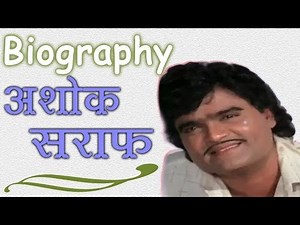 Marathi Superstar, Ashok Saraf - Biography