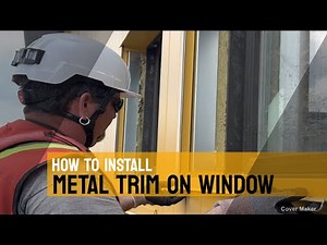 Sheet Metal Window Trim Installation | Step-by-Step for Clean Results