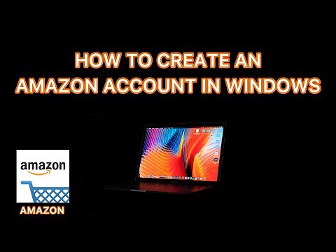 How To Create An Amazon Account In Windows 10, 8 Or 7 - How To Make Amazon Account In Windows