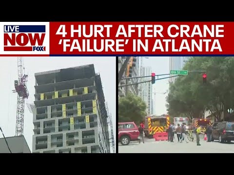 Atlanta crane collapse: At least 4 injured after crane failure in Midtown | LiveNOW from FOX