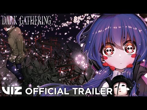Official Manga Trailer | Dark Gathering | VIZ