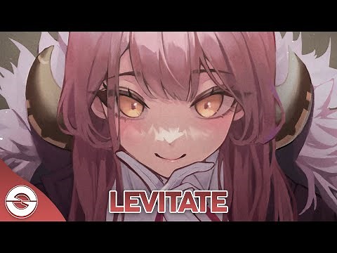 Nightcore - LEVITATE - (Lyrics)