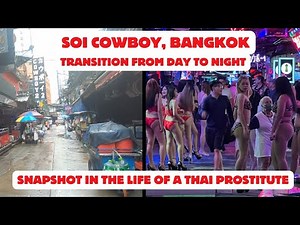 Soi Cowboy Day into Night; Life of Thai Prostitutes