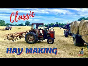 HAY MAKING WITH CLASSIC TRACTORS