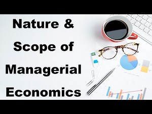 Nature and Scope of Managerial Economics | | Quickest & Easiest Explanation in Hindi