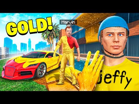 GTA 5, But Everything I Touch Turns To GOLD!