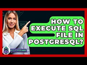How To Execute SQL File In PostgreSQL? - Next LVL Programming