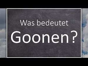 Was bedeutet goonen? Bedeutung, Erklärung #goonen #Bedeutung #Jugendwort #Jugendsprache