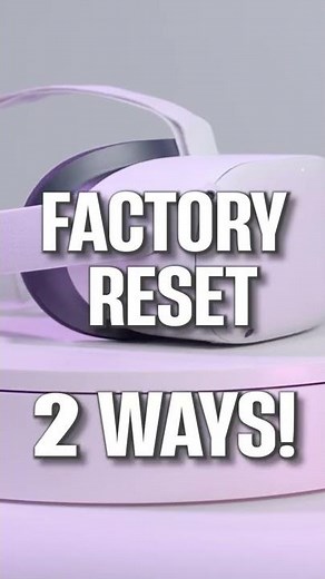 How to FACTORY RESET Quest 2