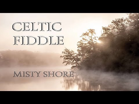 Celtic Fiddle - Misty Shore