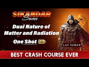 DUAL NATURE OF MATTER AND RADIATION IN ONE SHOT || Important PYQs | Physics Crash Course