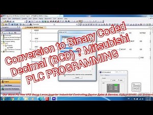 Conversion to Binary Coded Decimal (BCD) ? Mitsubishi PLC PROGRAMMING