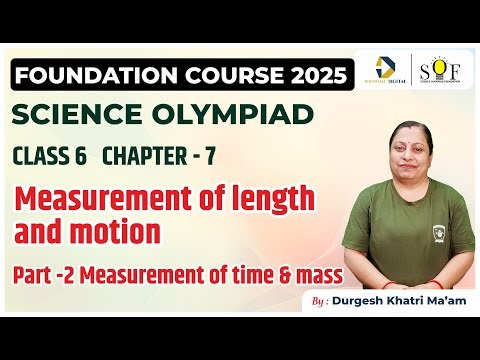 Class 6 Science Olympiad | Chapter 7- Measurement of length & motion | Science Olympiad Class