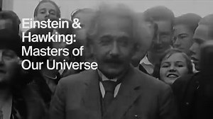 Watch Einstein and Hawking: Masters of Our Universe on May 4 & May 11 at 9pm on TVO and tvo.org | TVO Docs