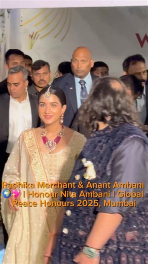Radhika Merchant & Anant Ambani 🌍💖 | Honour Nita Ambani | Global Peace Honours 2025, Mumbai