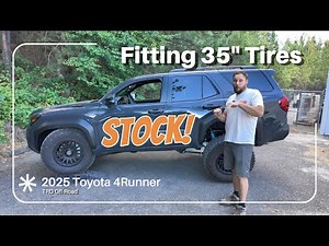 6th Gen Toyota 4Runner - Fitting 35" Tires on a STOCK 2025+ 4Runner